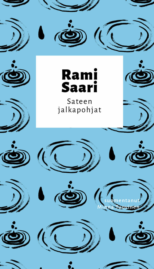 Rami Saari: Sateen jalkapohjat